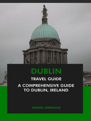 cover image of Dublin Travel Guide